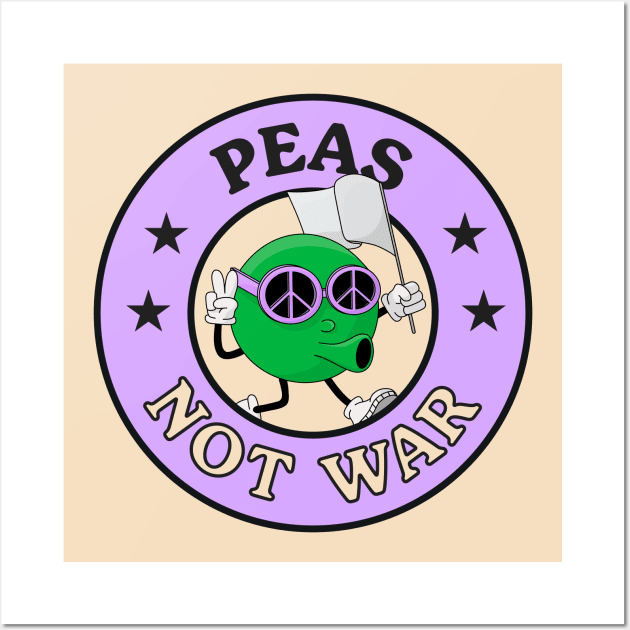 Peas Not War - Peace Not War Wall Art by Football from the Left